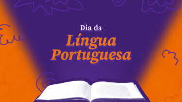 Você sabia que 10 de junho é o Dia da Língua Portuguesa?